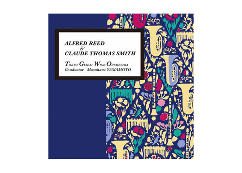[CD] Alfred Reed & Claude Thomas Smith