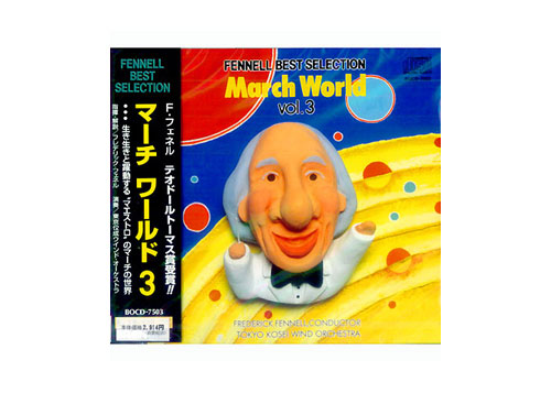 [CD] Frederick Fennell's March World Vol. 3