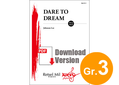 [DOWNLOAD] Dare to Dream (Wind Band Version)