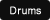 Drums
