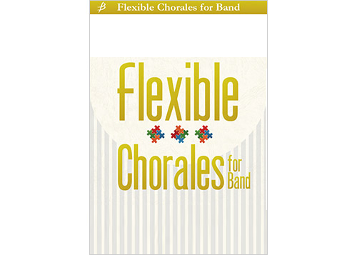 Flexible Chorales for Band