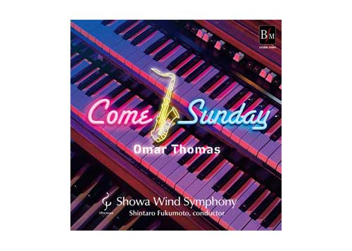 [CD] Come Sunday - Showa Wind Symphony