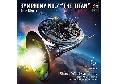 [CD] Symphony No. 7 “The Titan” /Julie Giroux - Showa Wind Symphony